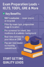 Exam Preparation Leads – IELTS, TOEFL, GRE & More